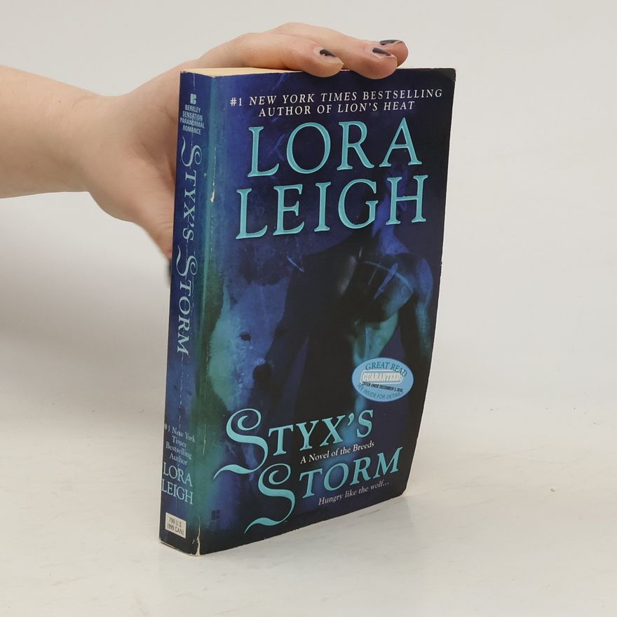 Lora Leigh Styx's Storm. A Novel of the Breeds