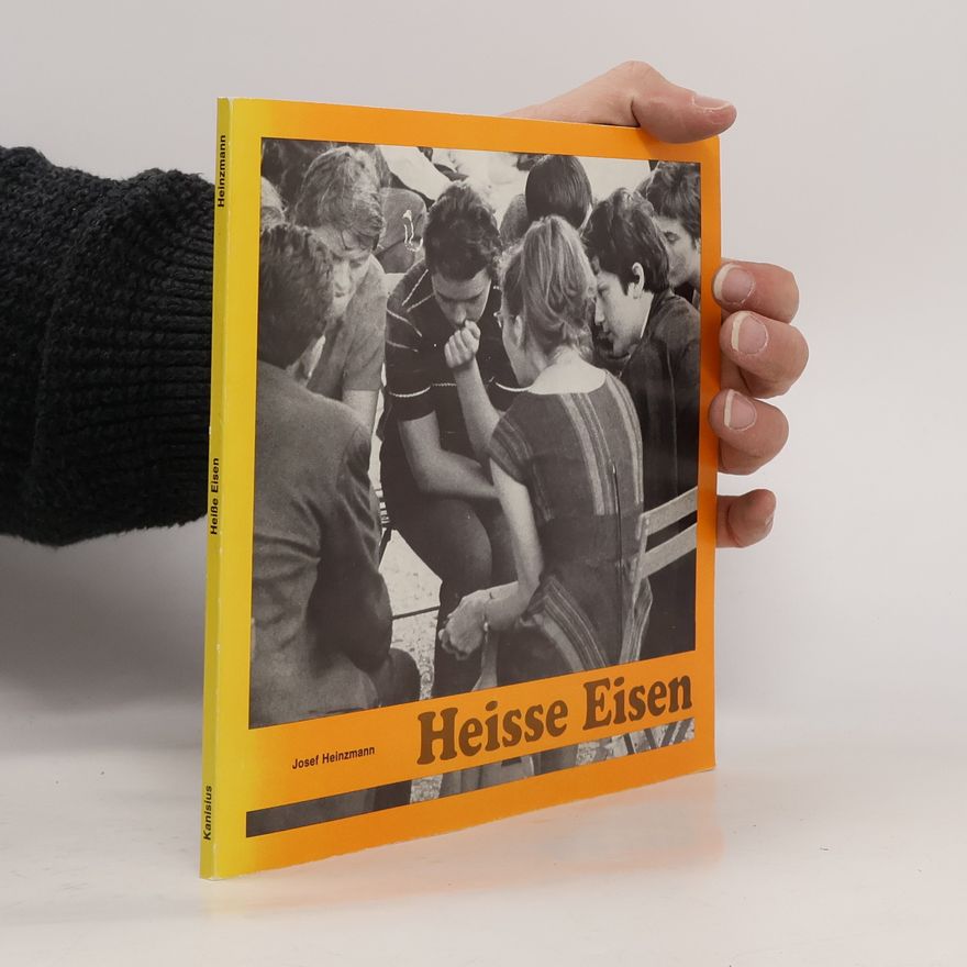 Josef Heinzmann Heisse Eisen
