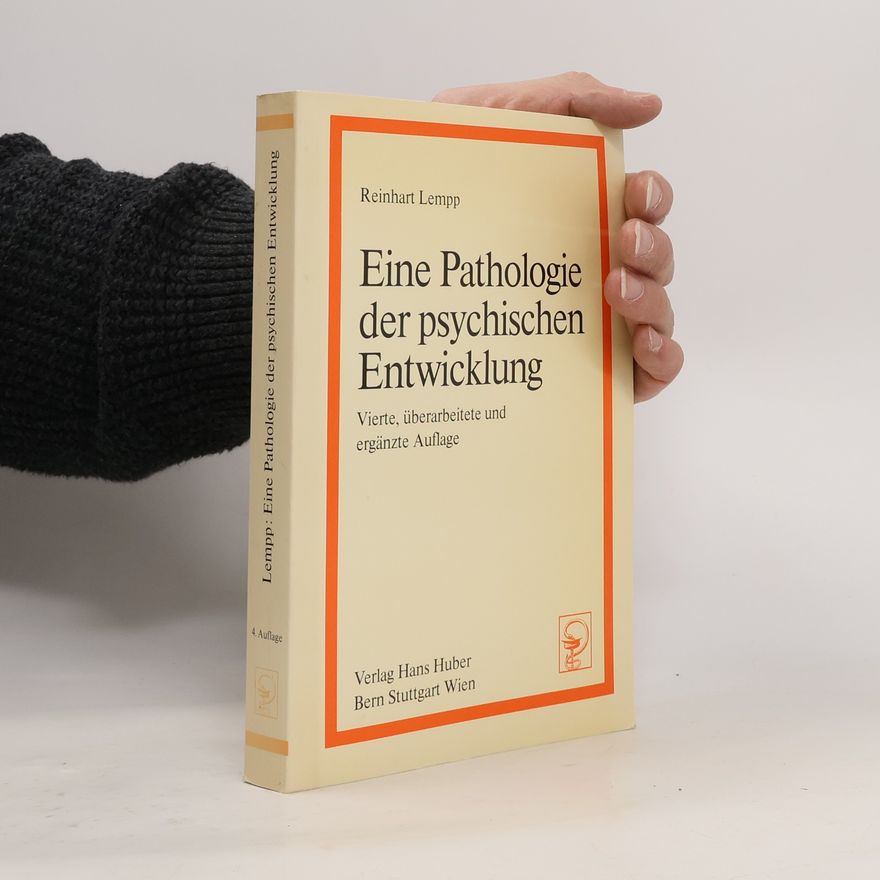 Rainer Tölle Eine Pathologie der psychischen Entwicklung