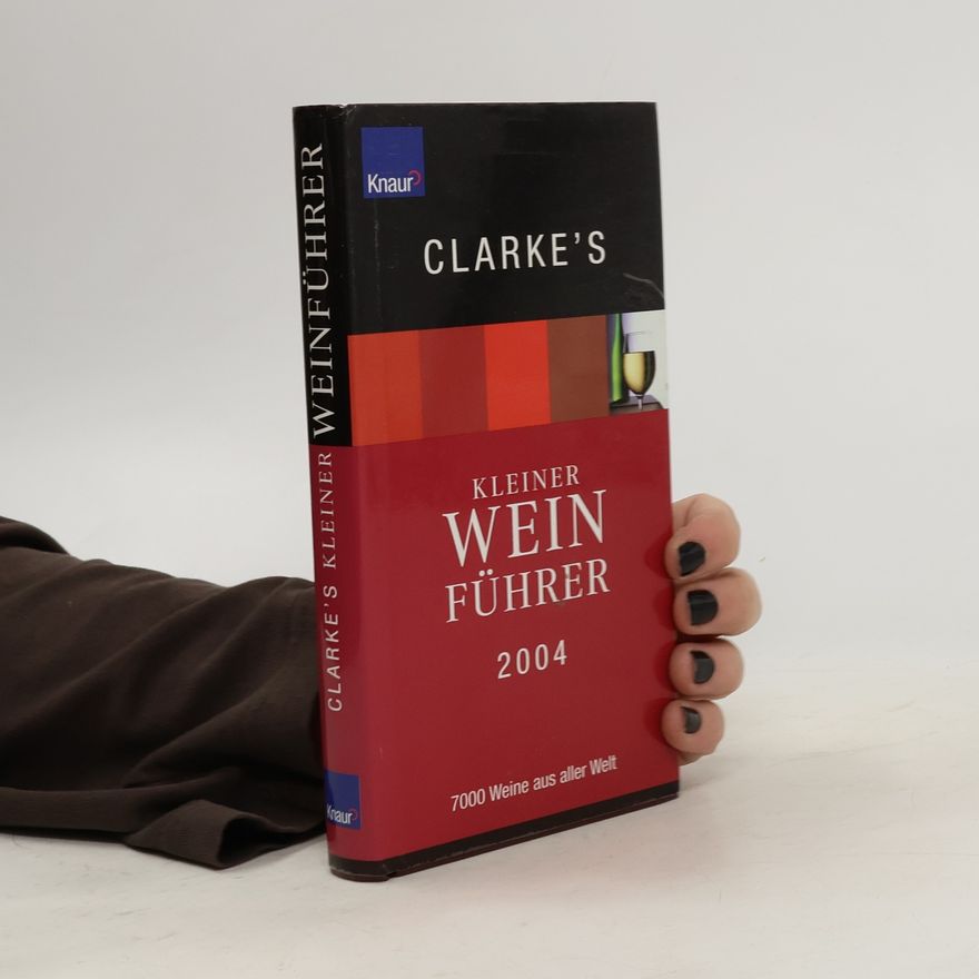 Oz Clarke Clarke's kleiner Weinführer 2004
