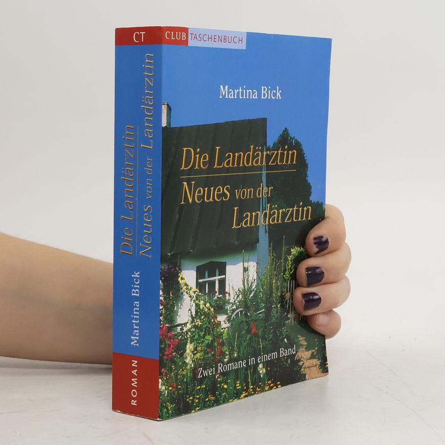 Martina Bick Neues von der Landärztin