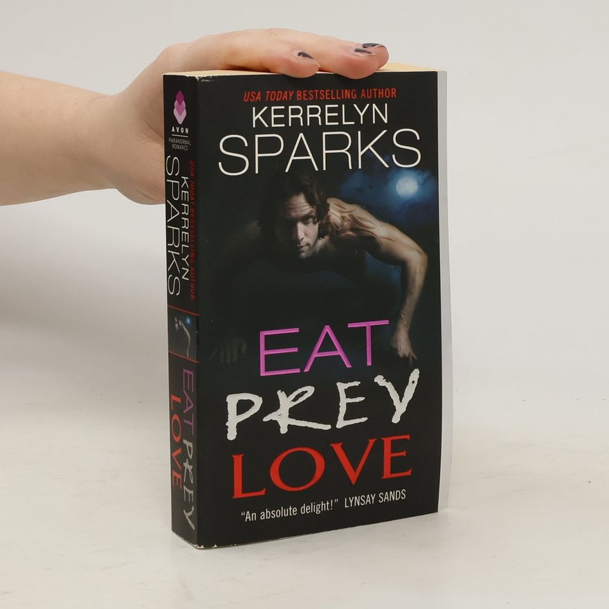 Kerrelyn Sparks Eat Prey Love