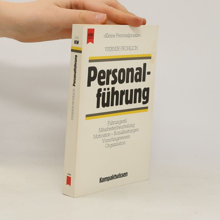 Werner Fröhlich Personalführung