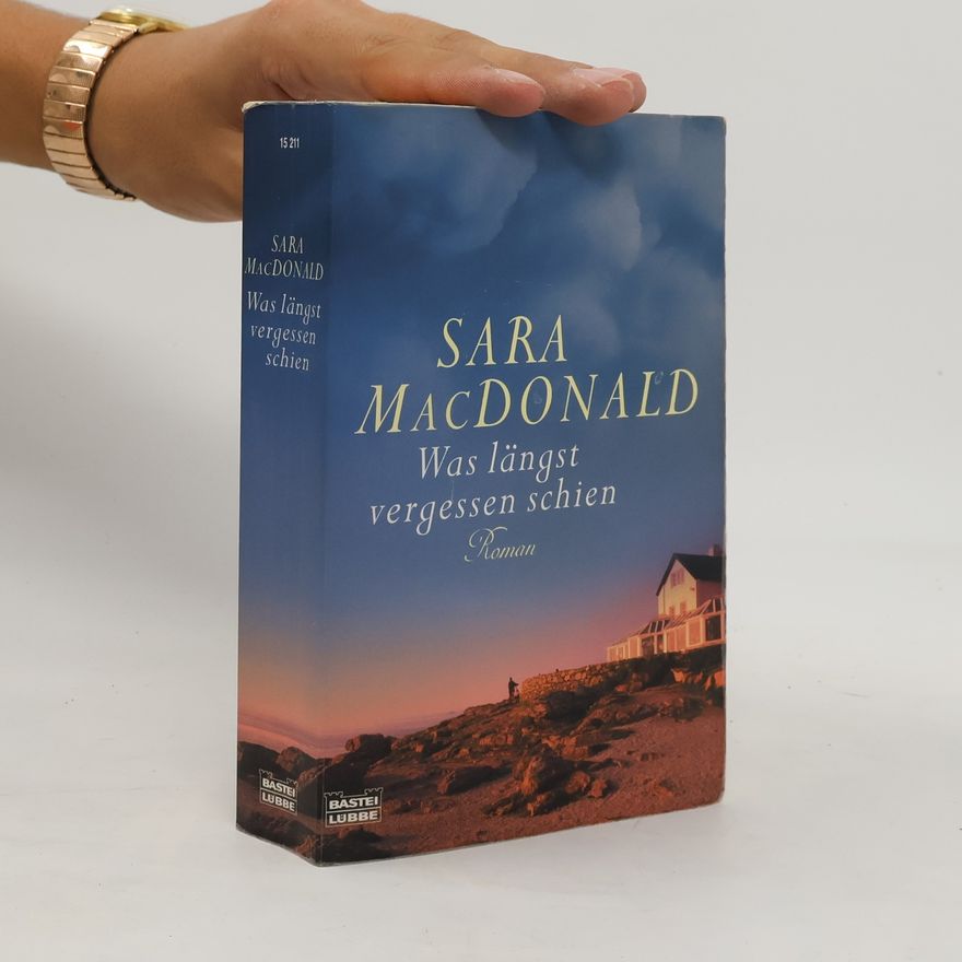 Sarah Macdonald Was längst vergessen schien
