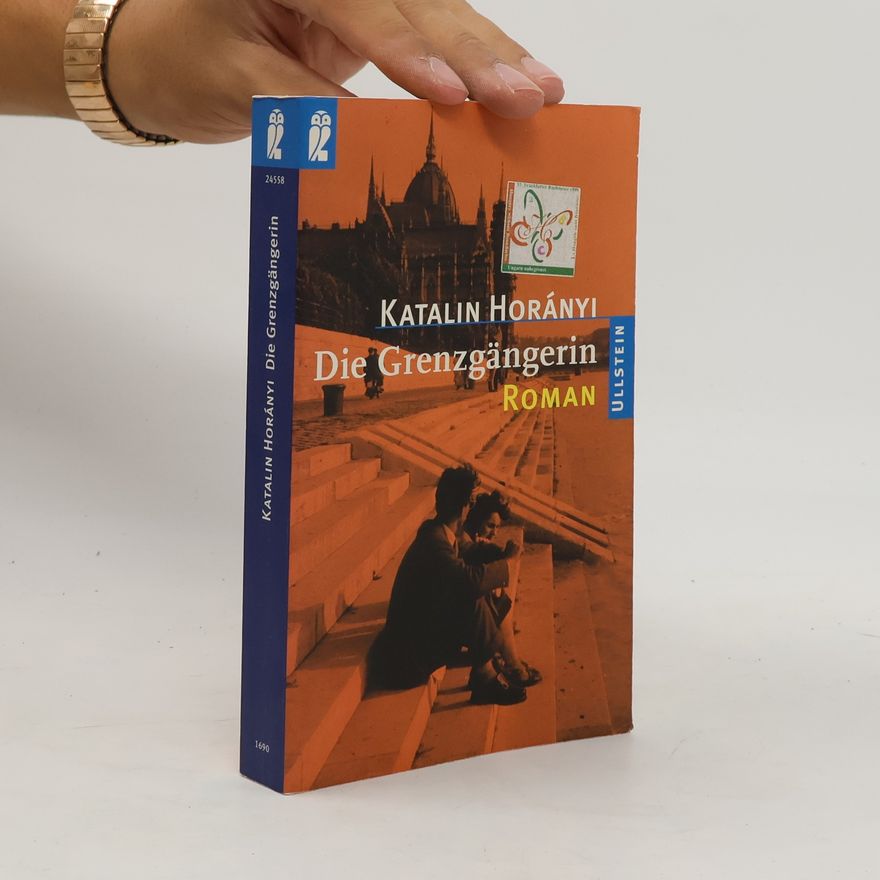 Katalin Horányi Die Grenzgängerin