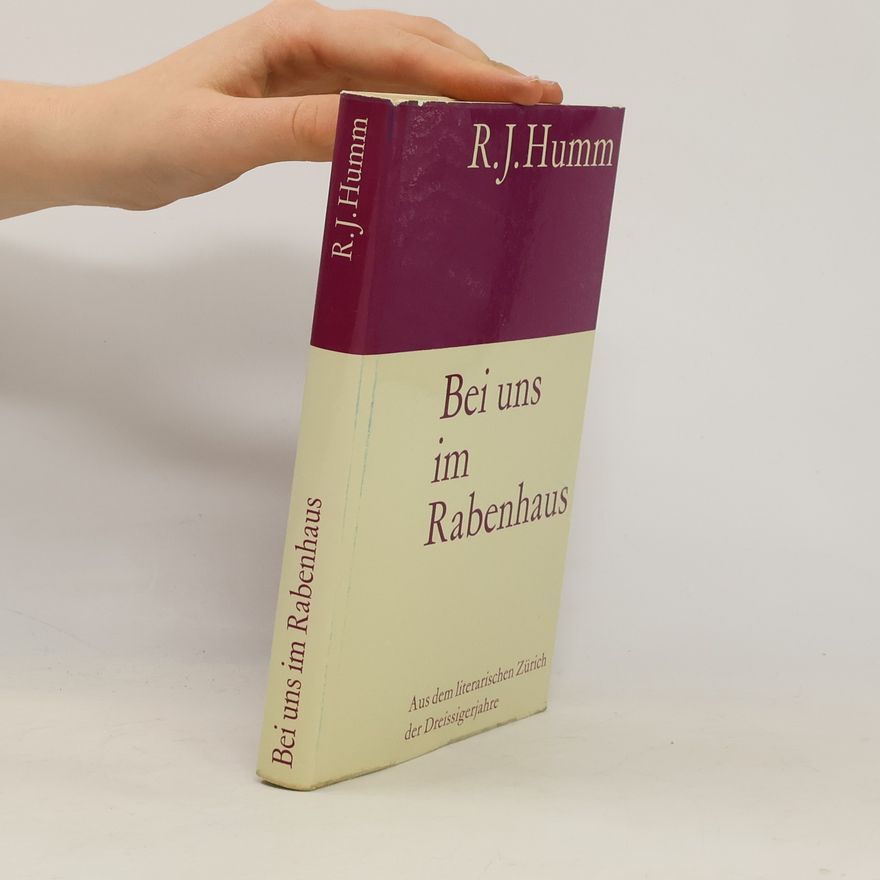 Rudolf Jakob Humm Bei uns im Rabenhaus