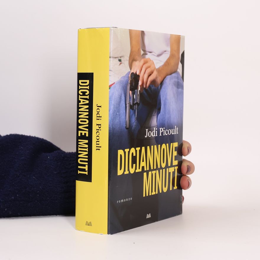 Jodi Picoult Diciannove minuti