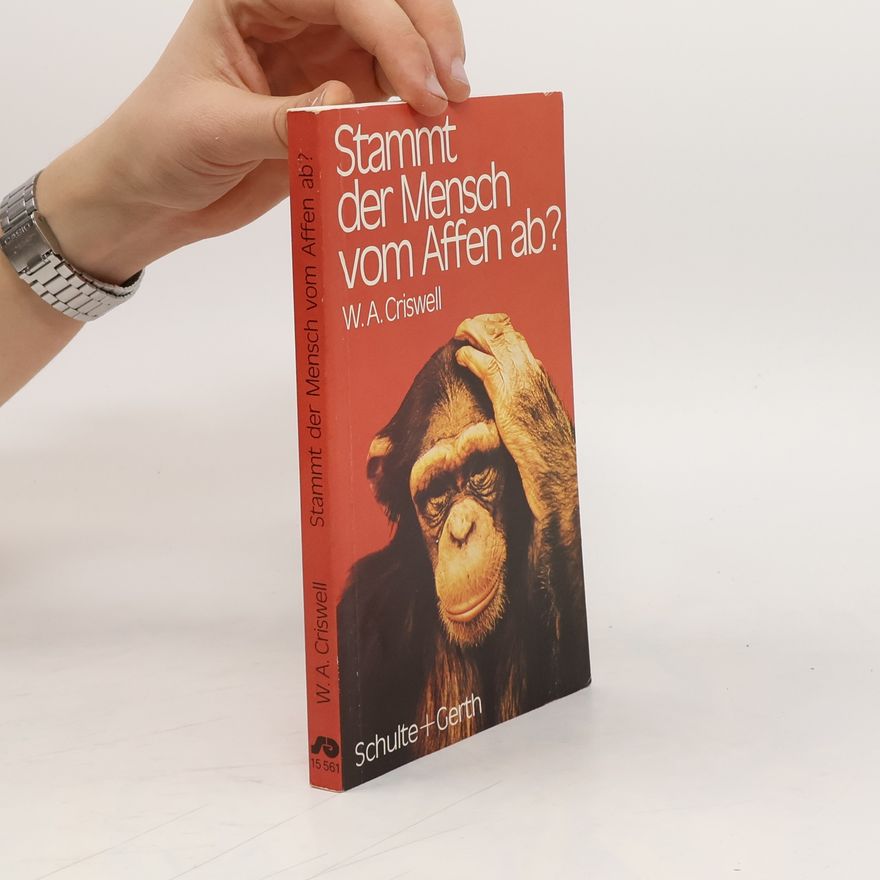 Wallie Amos Criswell Stammt der Mensch vom Affen ab?