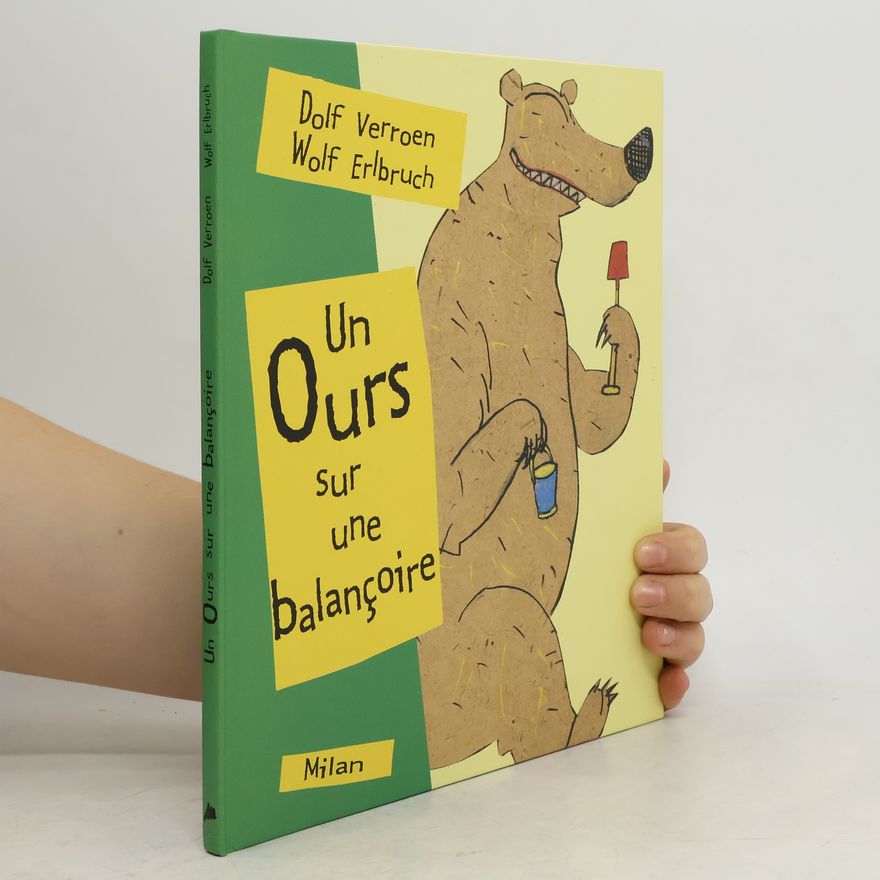 Dolf Verroen Un ours sur une balançoire