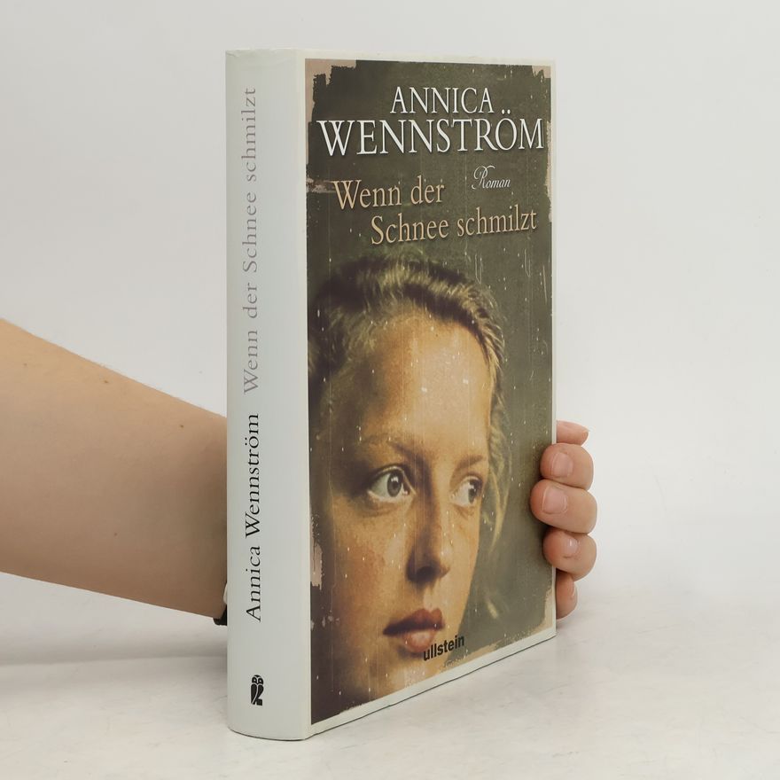 Annica Wennström Wenn der Schnee schmilzt
