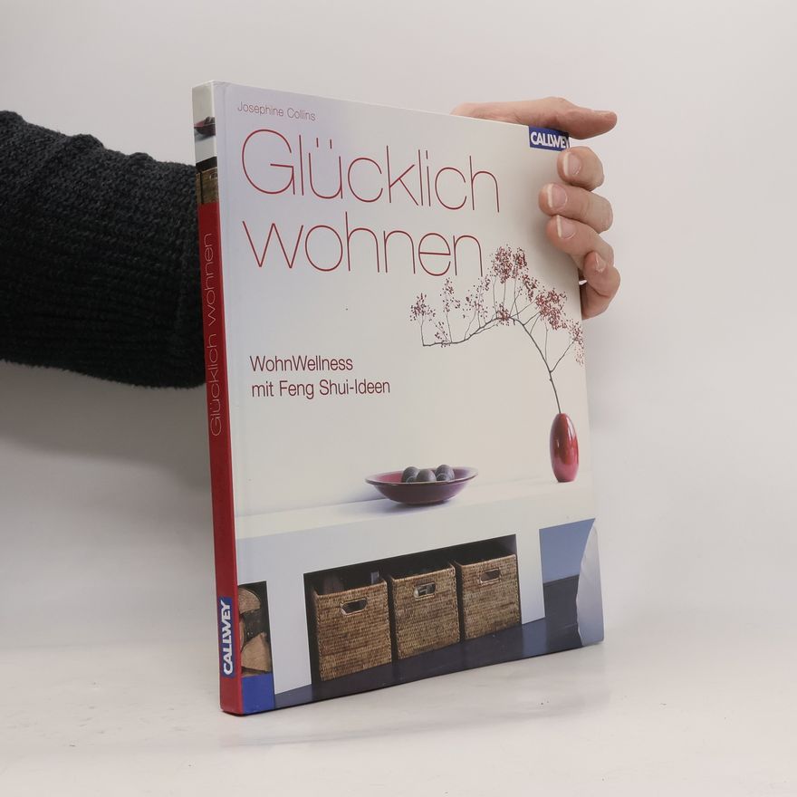 Josephine Collins Glücklich wohnen