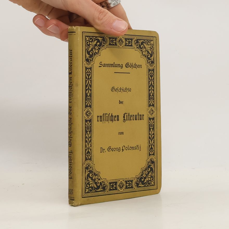 Georg Polonskij Geschichte der russischen Literatur