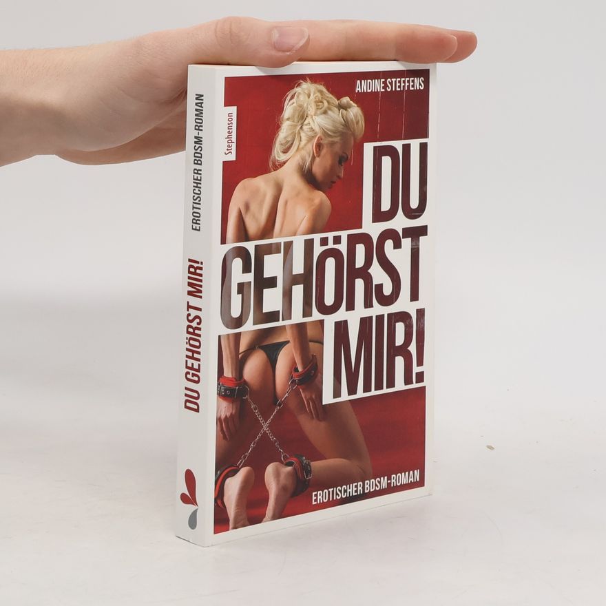 Andine Steffens Du gehörst mir!
