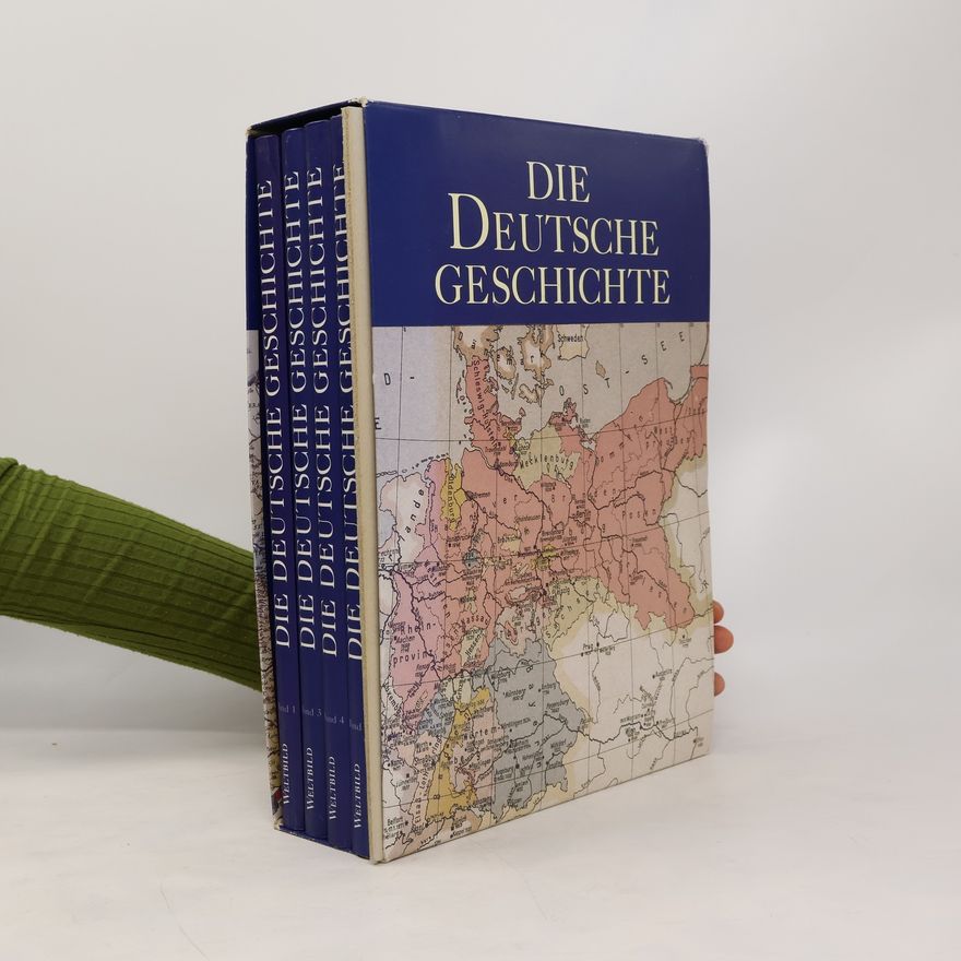 Autorenkollektiv Die Deutsche Geschichte. Band 1-4