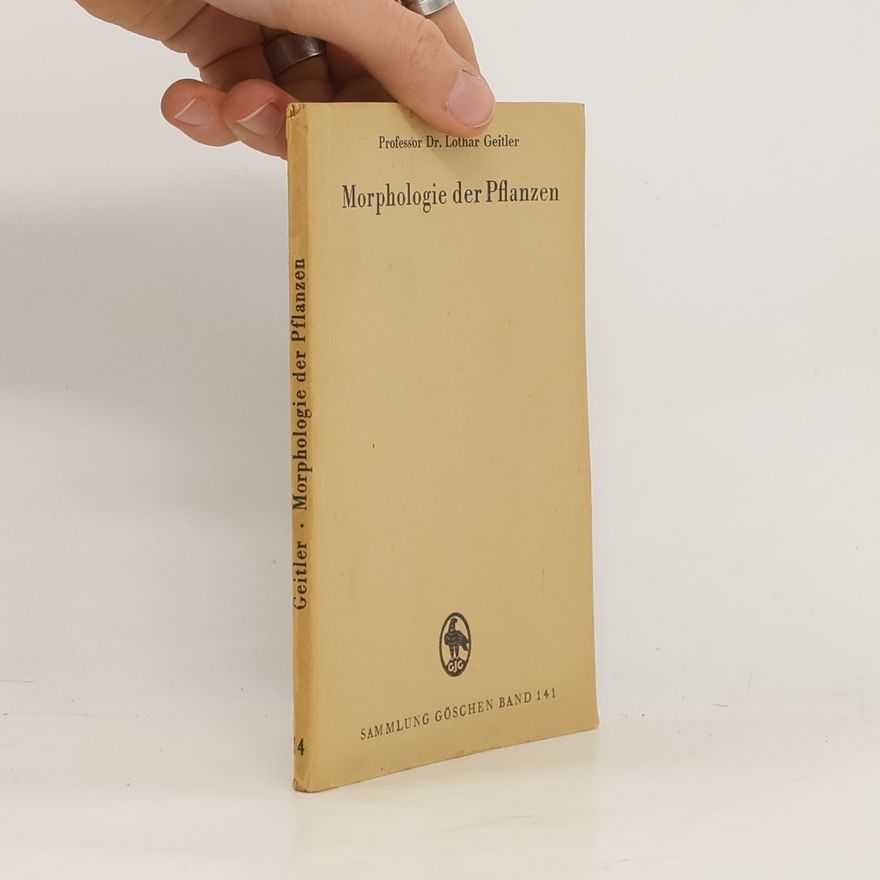 Lothar Geitler Morphologie der Pflanzen