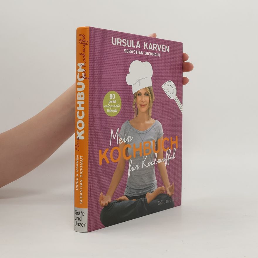 Ursula Karven Mein Kochbuch für Kochmuffel