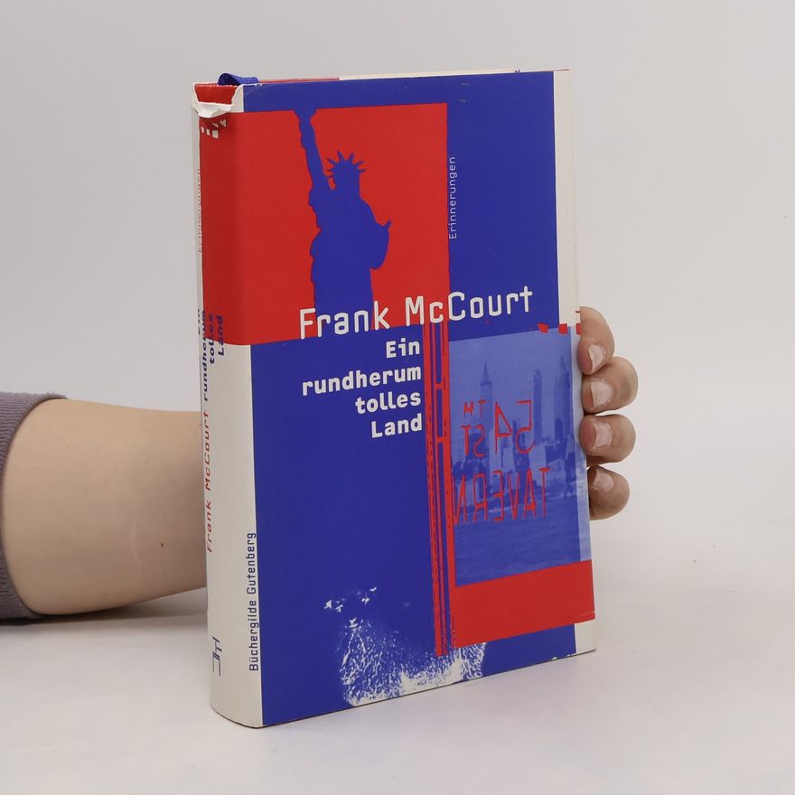 Frank McCourt Ein rundherum tolles Land