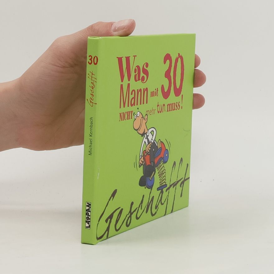 Michael Kernbach Was Mann mit 30 nicht mehr tun muss!