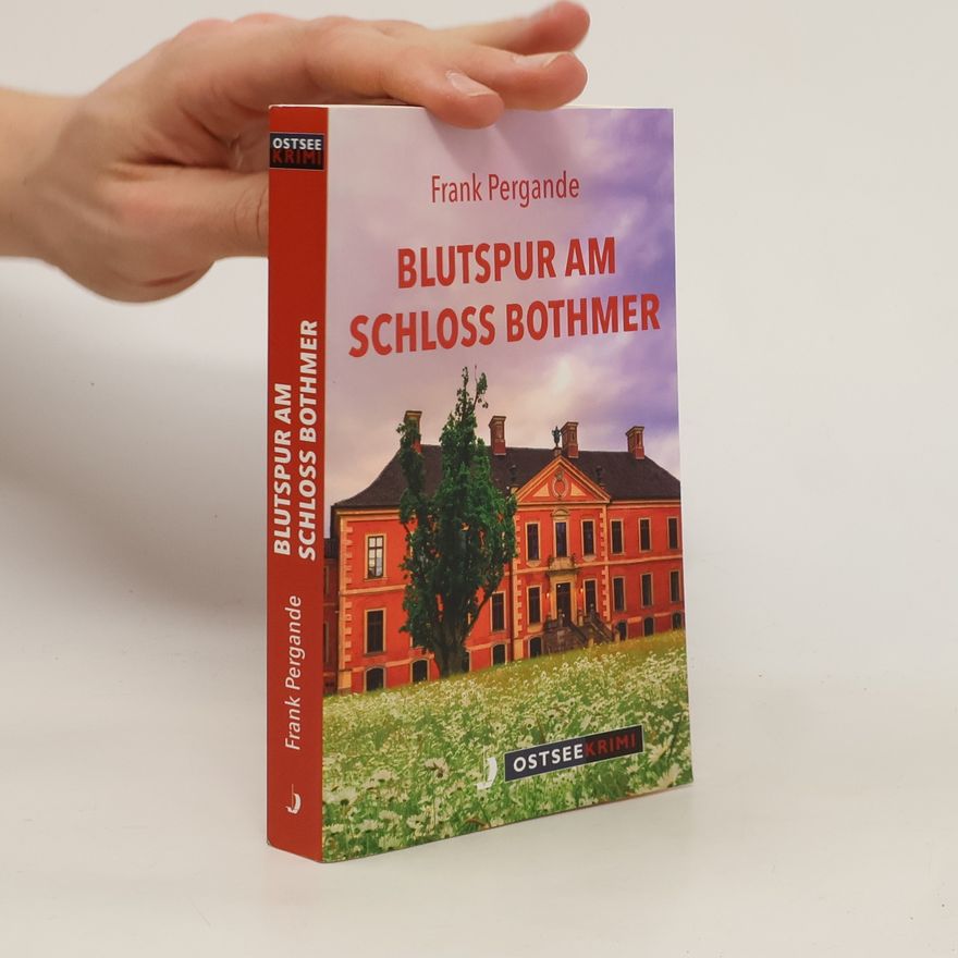 Frank Pergande Blutspur am Schloss Bothmer
