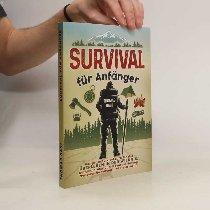 Thomas Gast Survival für Anfänger