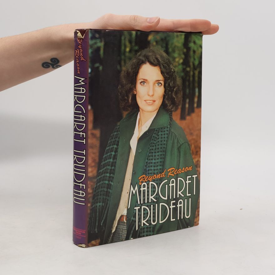 Margaret Trudeau Beyond Reason