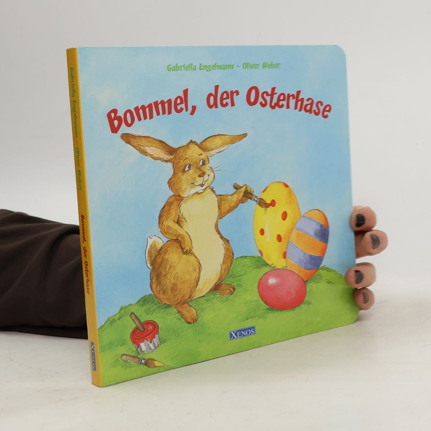 Gabriella Engelmann Bommel, der Osterhase