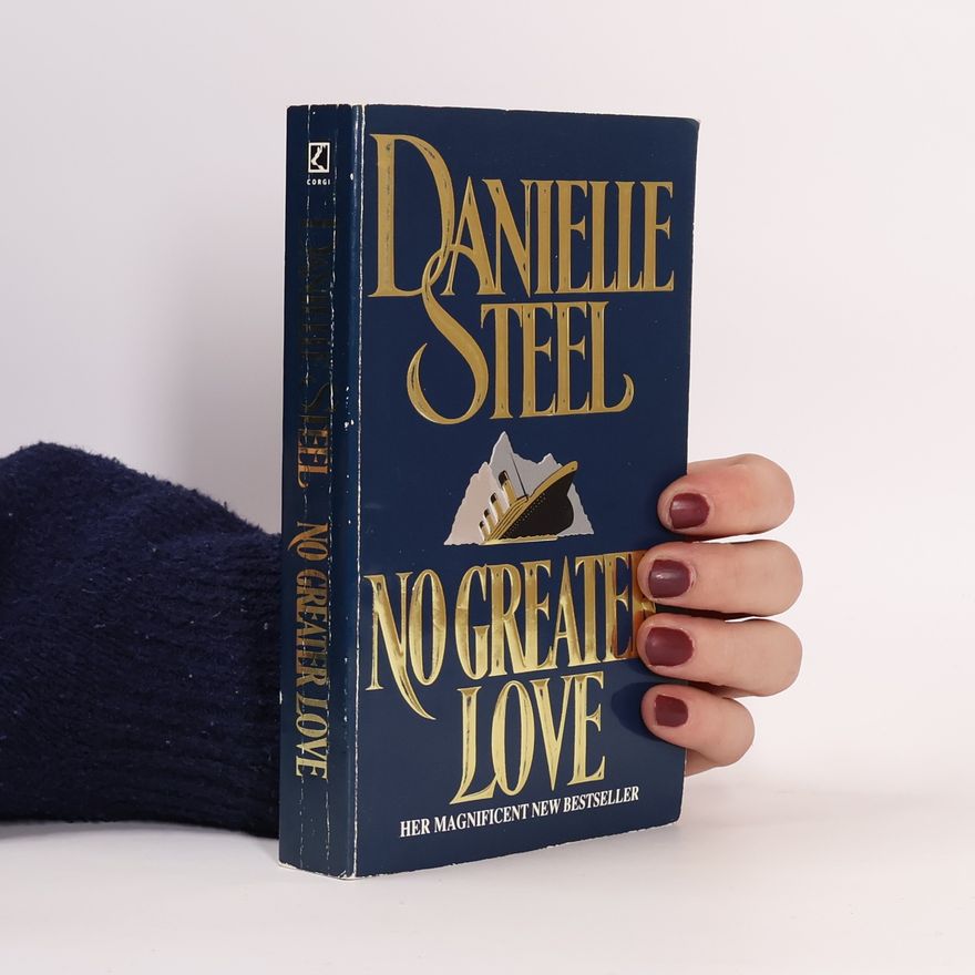 Danielle Steel No Greater Love