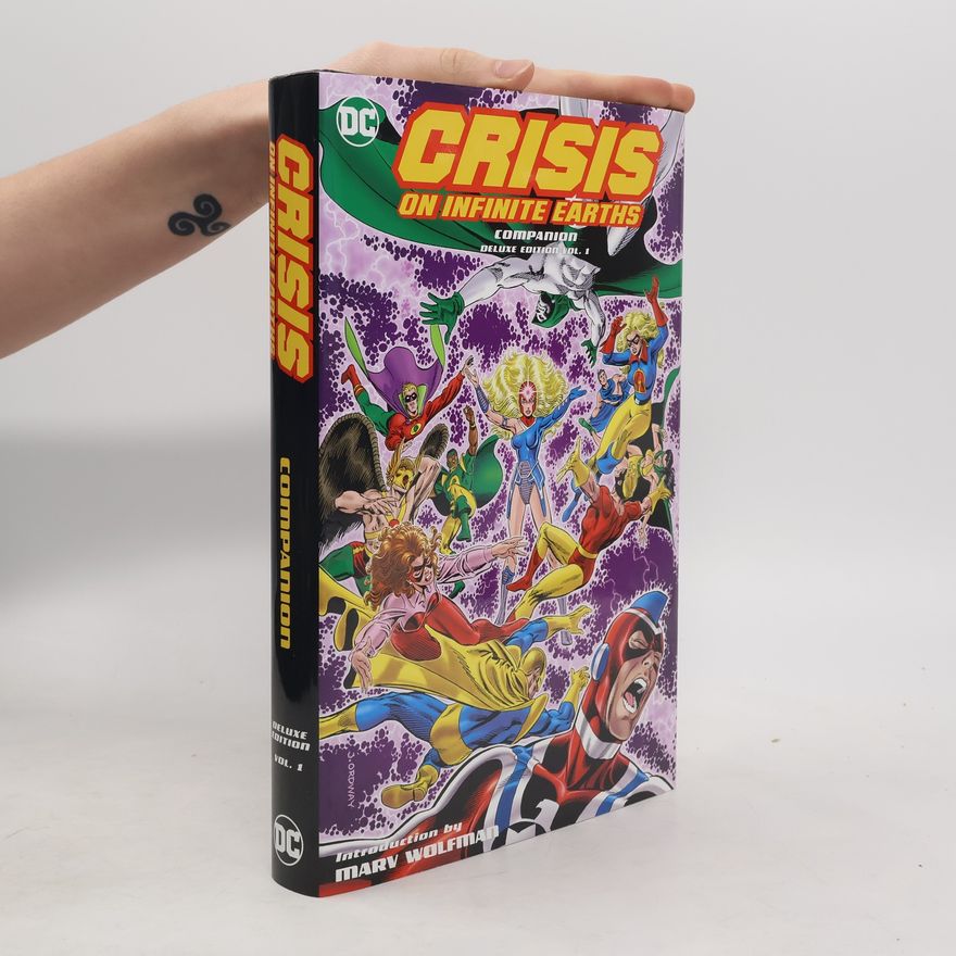 J. Ordway Crisis on Infinite Earths Companion Deluxe Edition