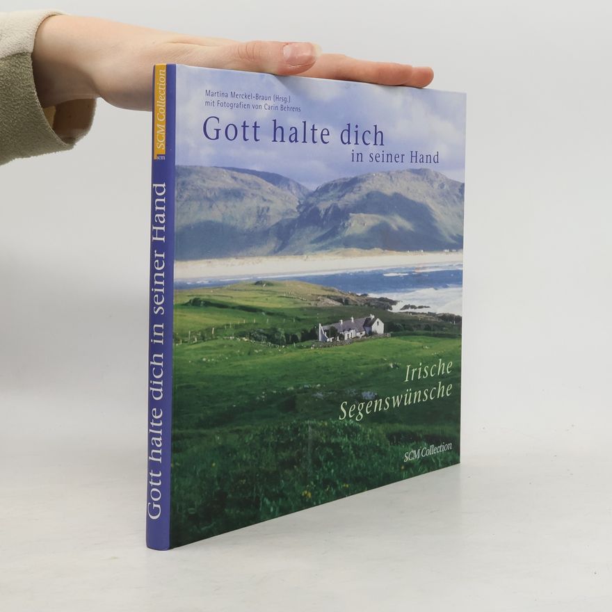 Carin Behrens Gott halte dich in seiner Hand