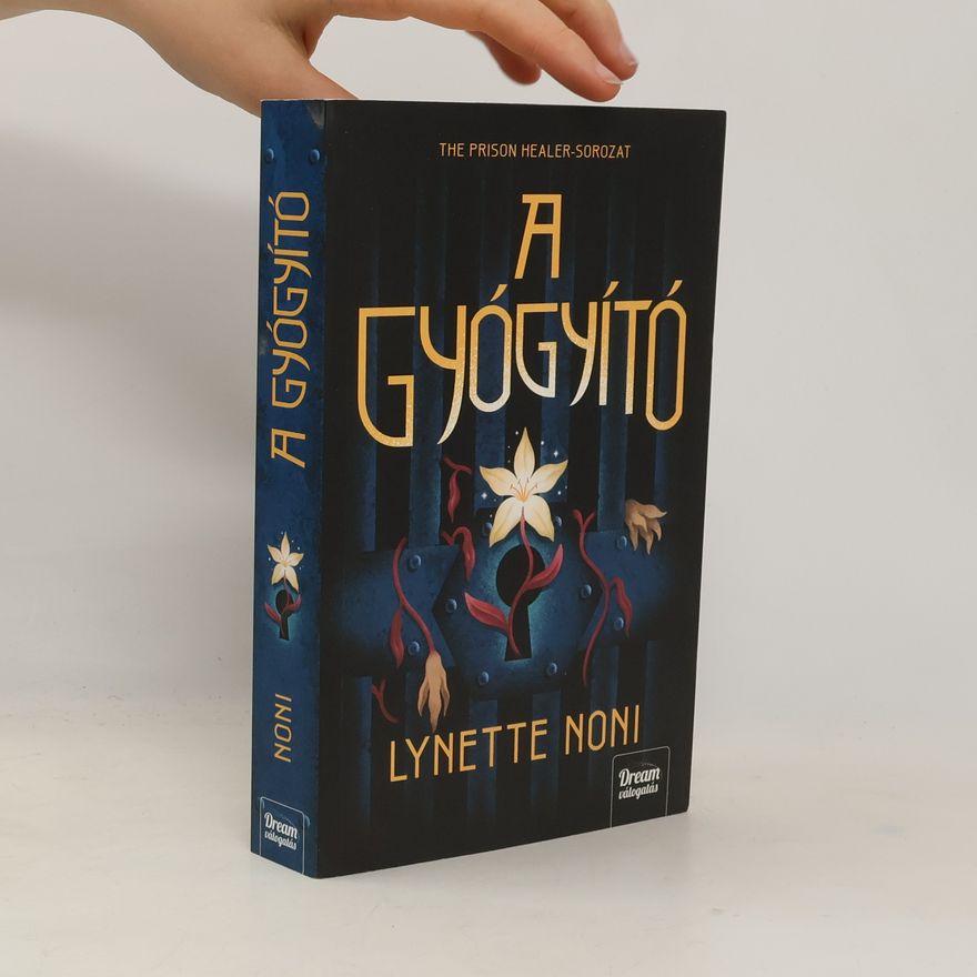 Lynette Noni A gyógyító