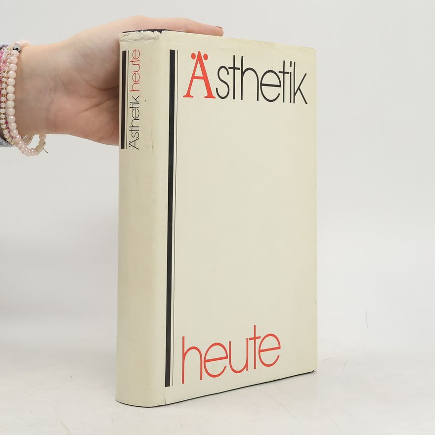 Collectif d'auteurs Ästhetik heute