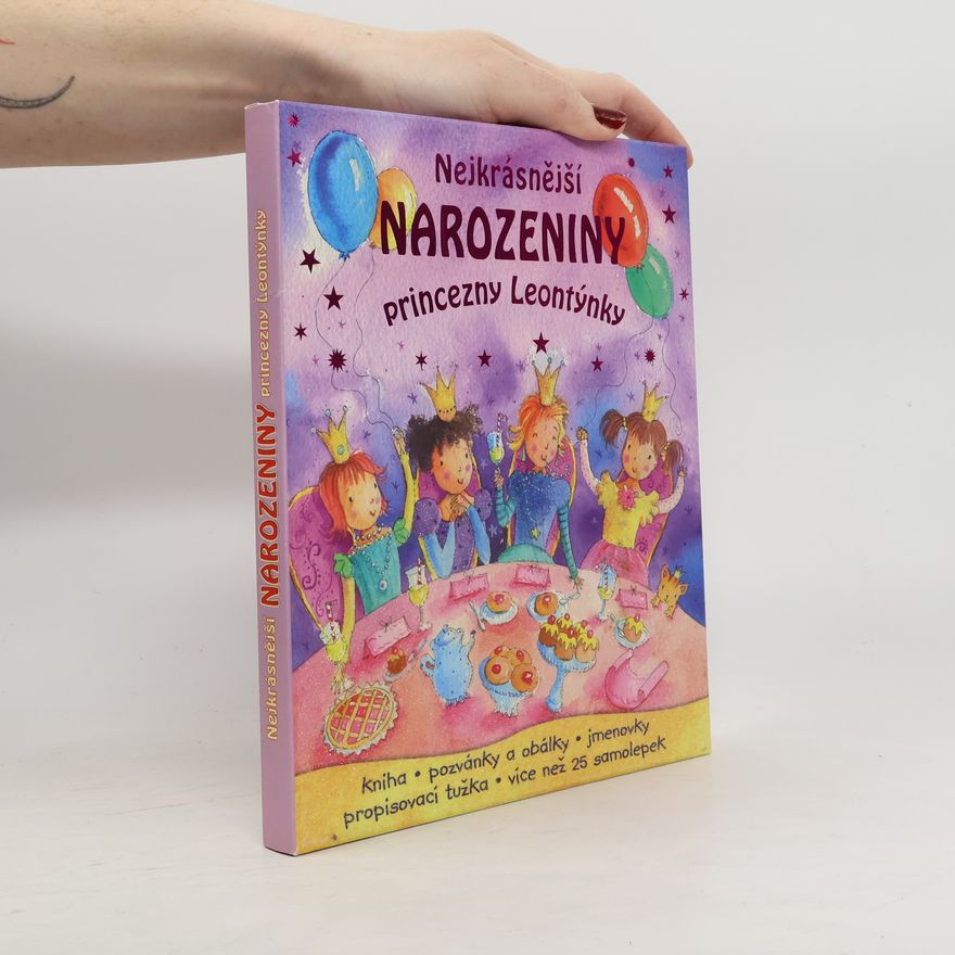 Ivana Nováková Nejkrásnější narozeniny princezny Leontýnky