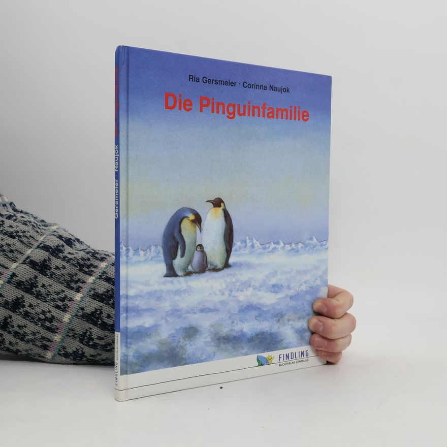 Ria Gersmeier Die Pinguinfamilie