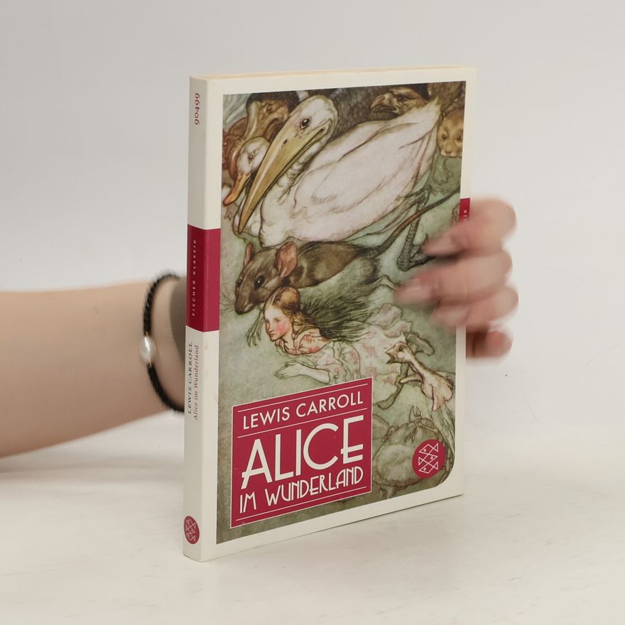 Lewis Carroll Alice im Wunderland