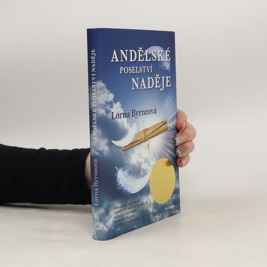 Lorna Byrne Andělské poselství naděje