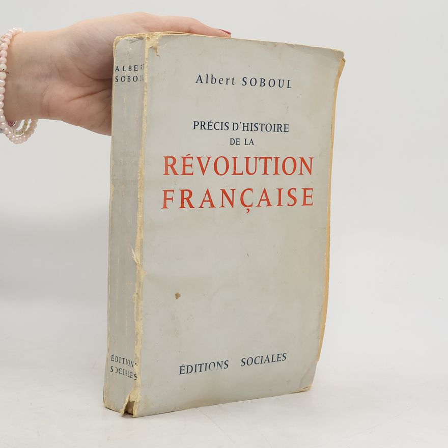 Albert Soboul Précis d'histoire de la Révolution française