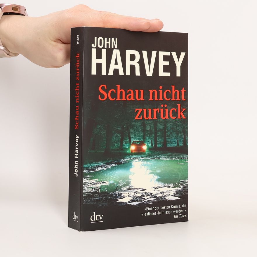John Harvey Schau nicht zurück