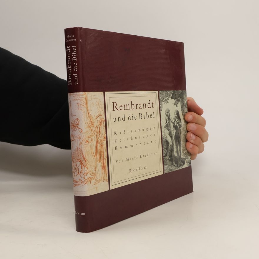 Maria Kreutzer Rembrandt und die Bibel