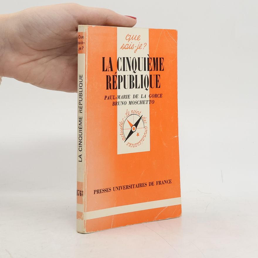 Paul-Marie de La Gorce Que sais-je? - 1763: La Ve République