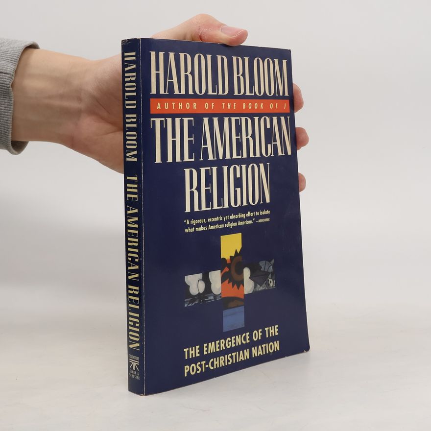 Harold Bloom The American Religion