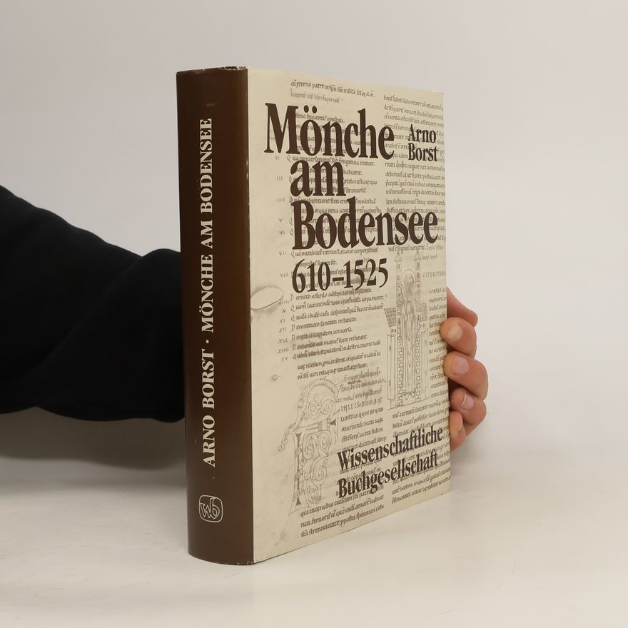 Arno Borst Mönche am Bodensee 610-1525