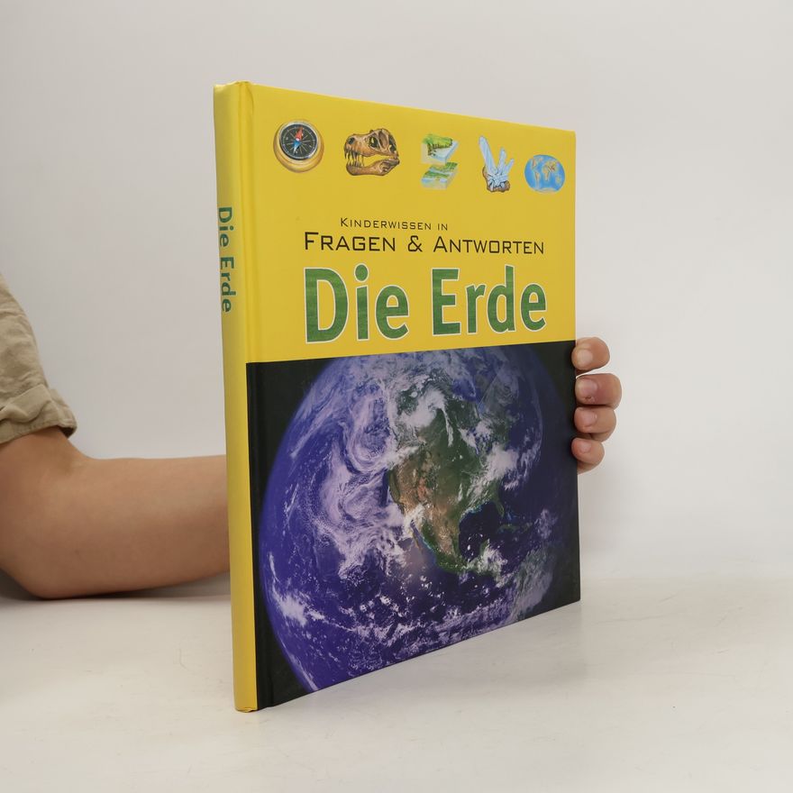 Autorenkollektiv Die Erde Kinderwissen in Fragen und Antworten