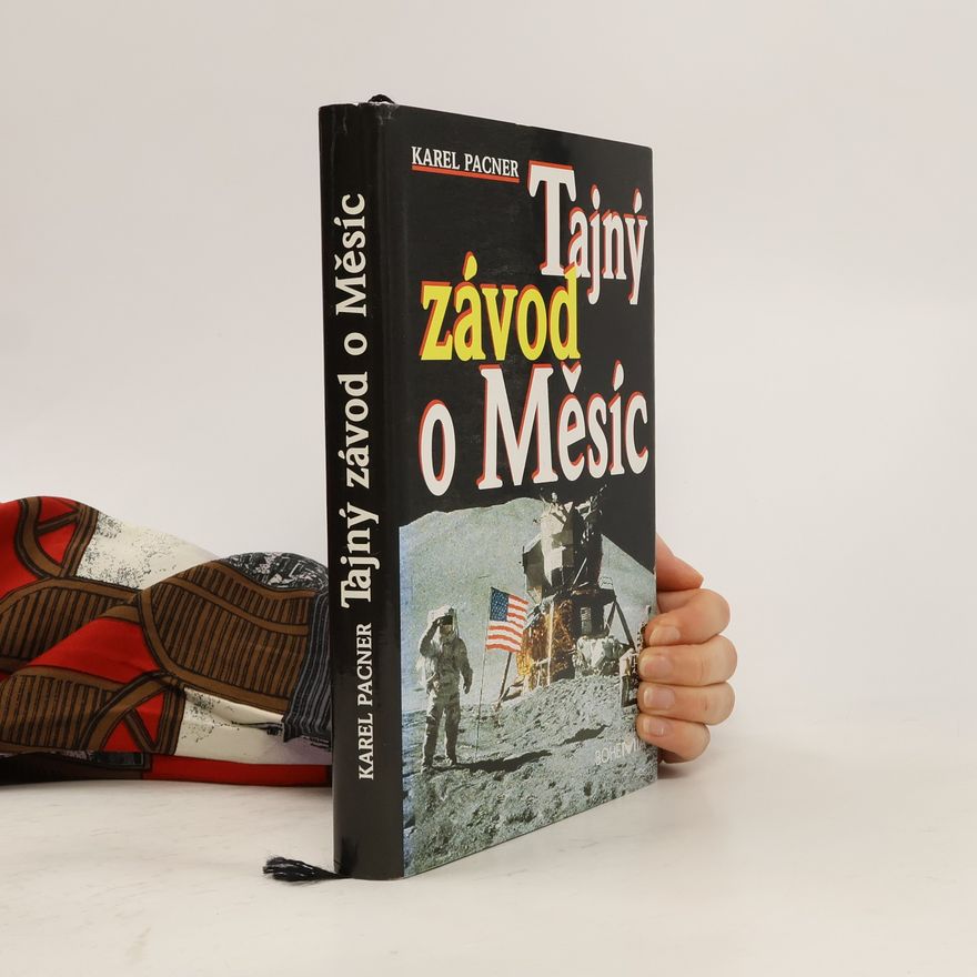 Karel Pacner Tajný závod o Měsíc