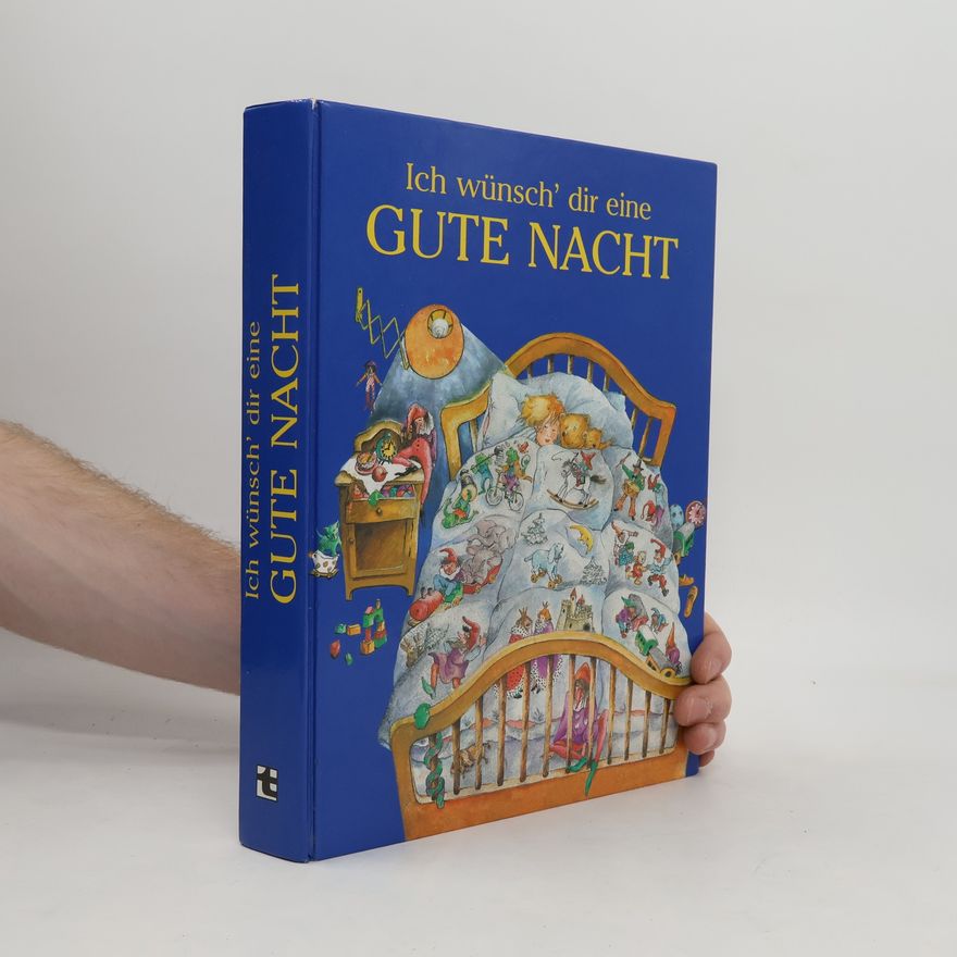 Autorenkollektiv Ich wünsch' dir eine Gute Nacht