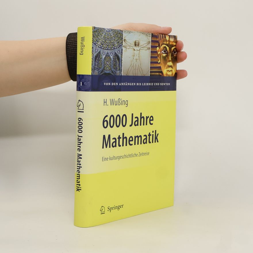 Hans Wußing 6000 Jahre Mathematik 1