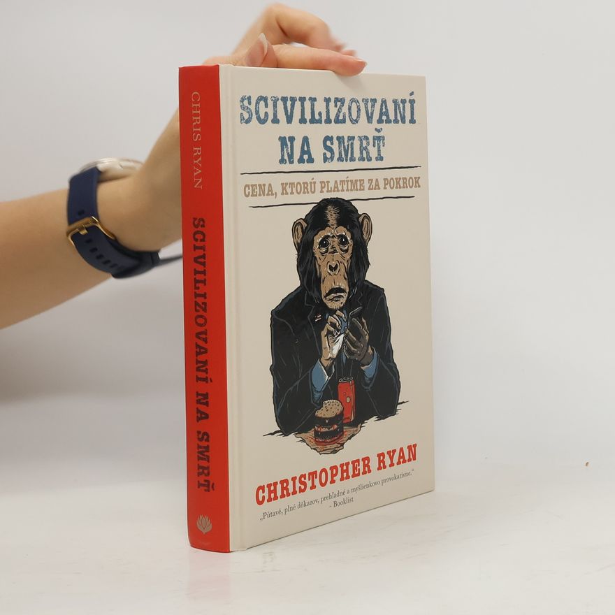 Christopher Ryan Scivilizovaní na smrť