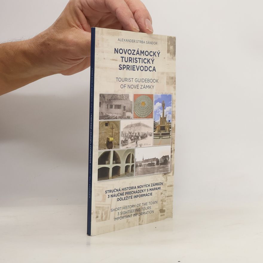Kolektiv autorů Novozámocký turistický sprievodca