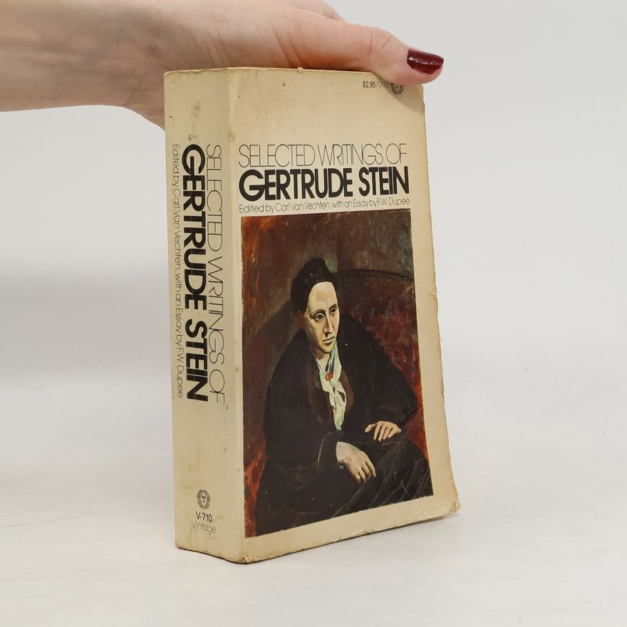 Carl Van Vechten Selected Writings of Gertrude Stein