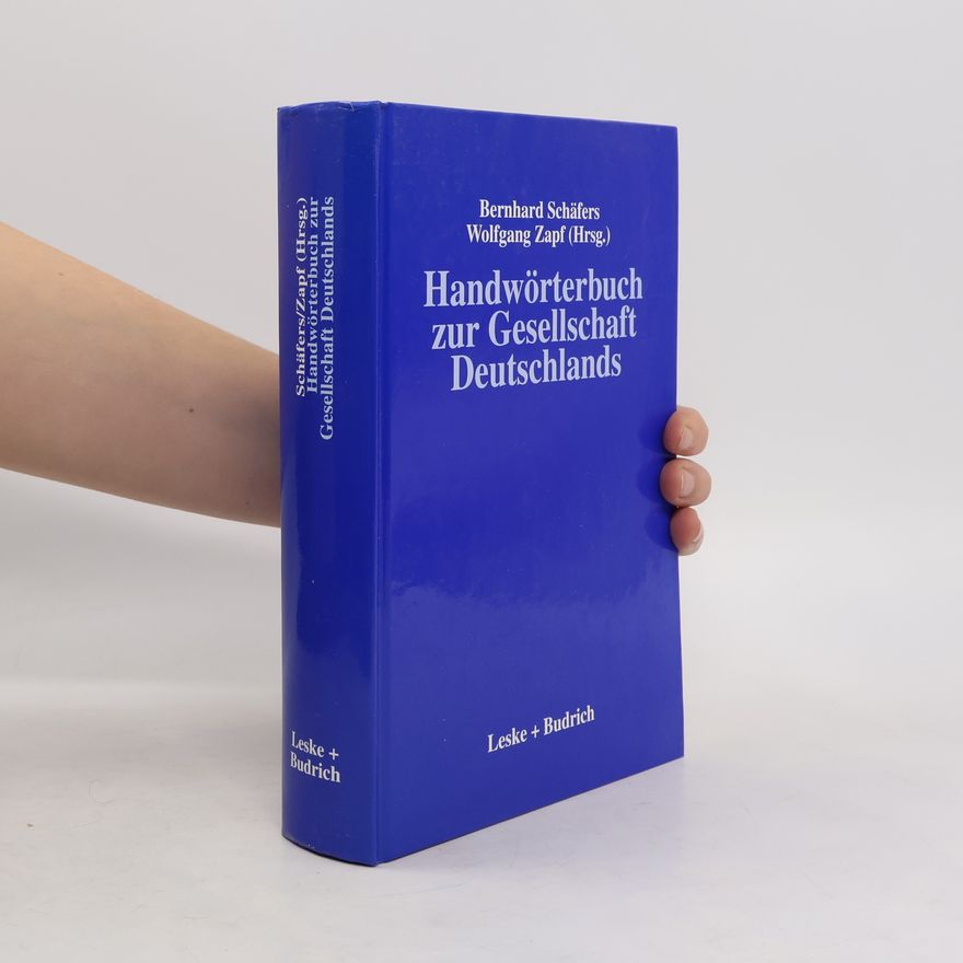 Bernhard Schäfers Handwörterbuch zur Gesellschaft Deutschlands