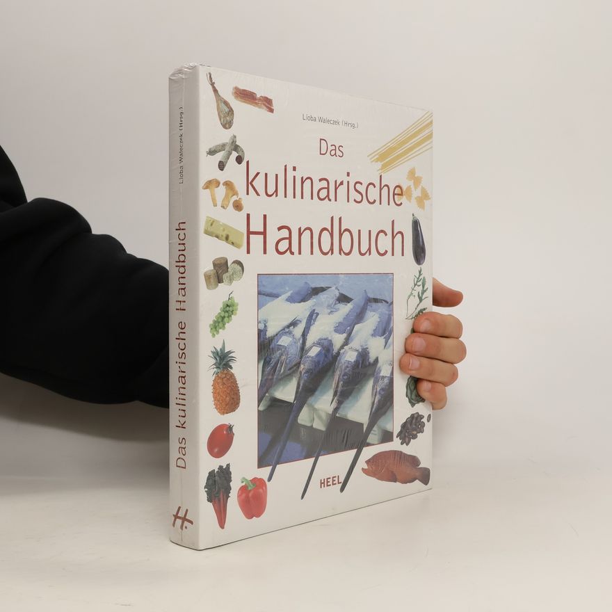 Jürgen Schulzki Das kulinarische Handbuch